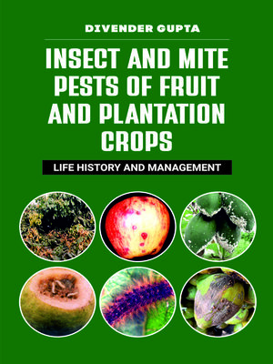 cover image of Insects and Mite Pests of Fruit and Plantation Crops